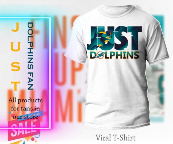 just dolphins miami tshirt custom for fan