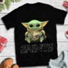Baby Yoda Hug New Orleans Saints T-shirt For Fans Baby Yoda Hug New Orleans Saints T shirt For Fans