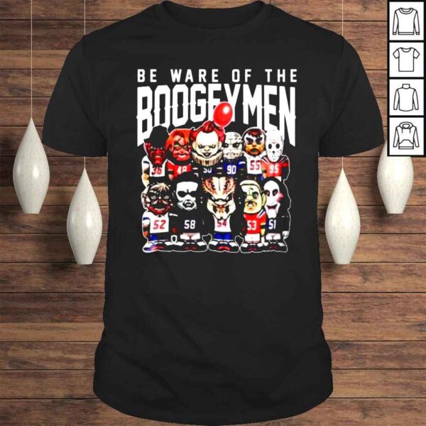 Beware Of The Boogeymen Patriots Boogeyman New England Shirt