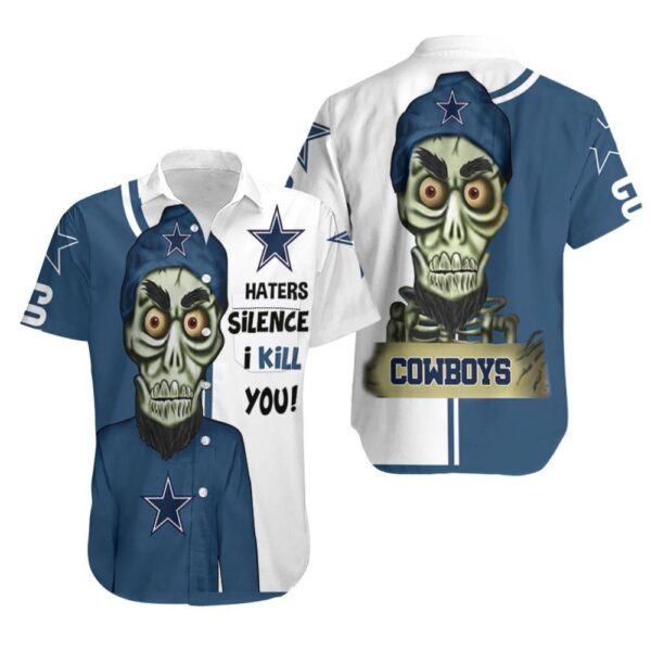 Dallas Cowboys Haters I Kill You 3D Hawaiian Shirt For Fans