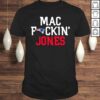 Funny New England Patriots Mac Fuckin Jone t shirt Funny New England Patriots Mac Fuckin Jone t shirt