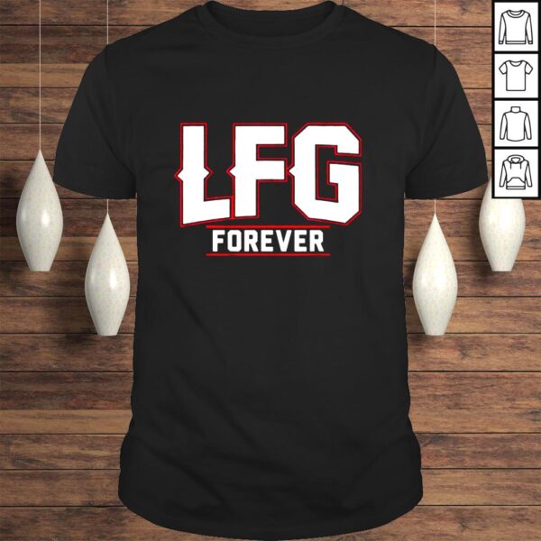 LFG forever New England shirt