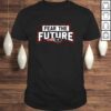 New England Patriots Fear The Future shirt New England Patriots Fear The Future shirt
