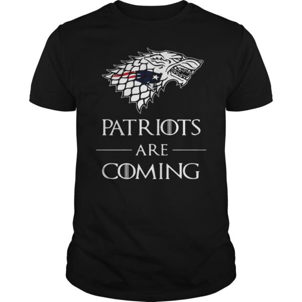 New England Patriots are coming Game of Thrones shirt