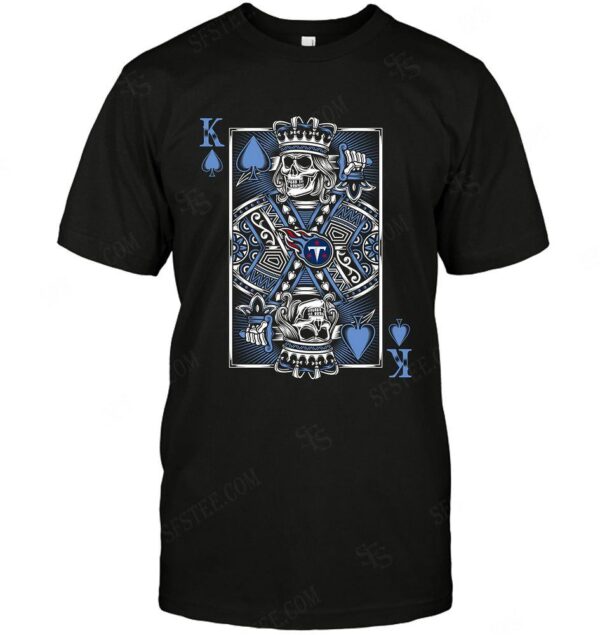 Nfl Tennessee Titans King Card Poker T shirt For Fans