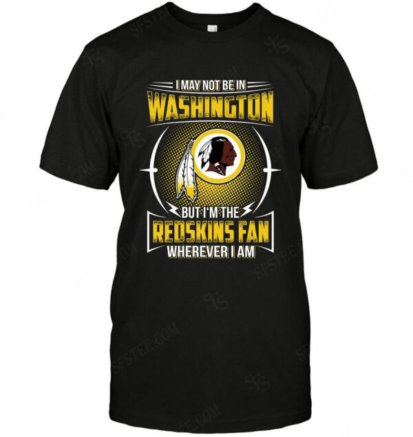 Nfl Washington Redskins Im Not In T shirt For Fans