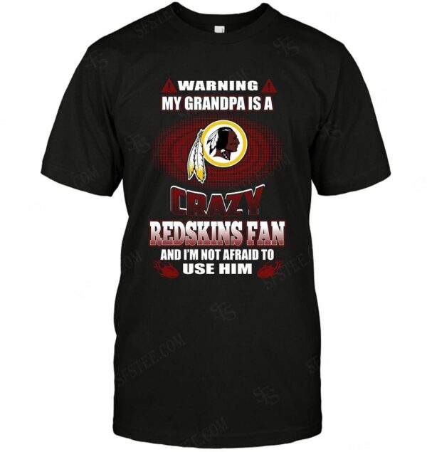 Nfl Washington Redskins T shirt Warning 02 Crazy Fan