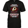 Nfl Washington Redskins T shirt Warning Crazy Fan 01
