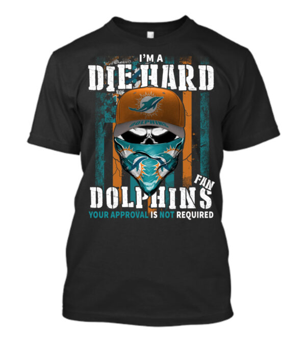 i am die hard miami dolphins fan shirt custom