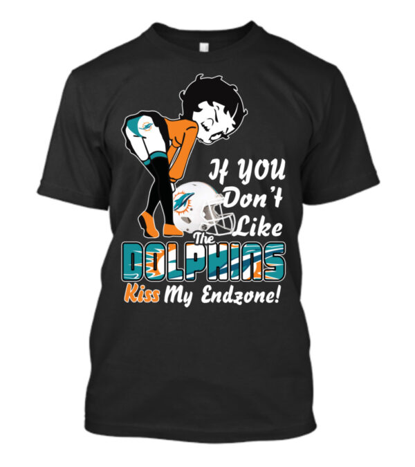 if your dont like the miami dolphins kiss my endzone t shirt custom