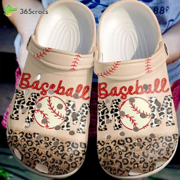 Baseball Mom Leopard Baseball Mother Lovers Mother's Day Crocs Clog Shoes
