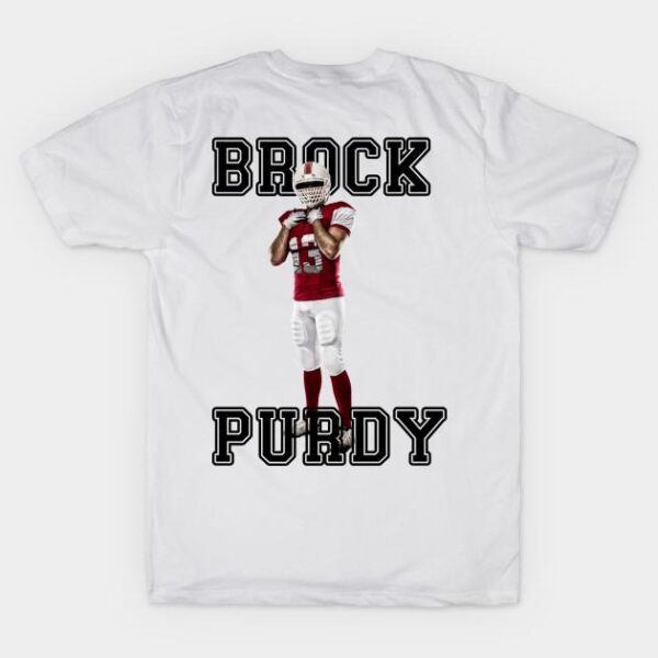 Brock Purdy American Football Quarterback T Shirt 1