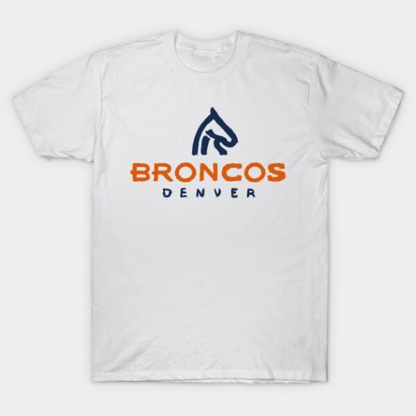 Denver Broncoooos 02 T Shirt 1