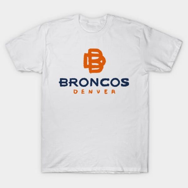 Denver Broncoooos 03 T Shirt 1