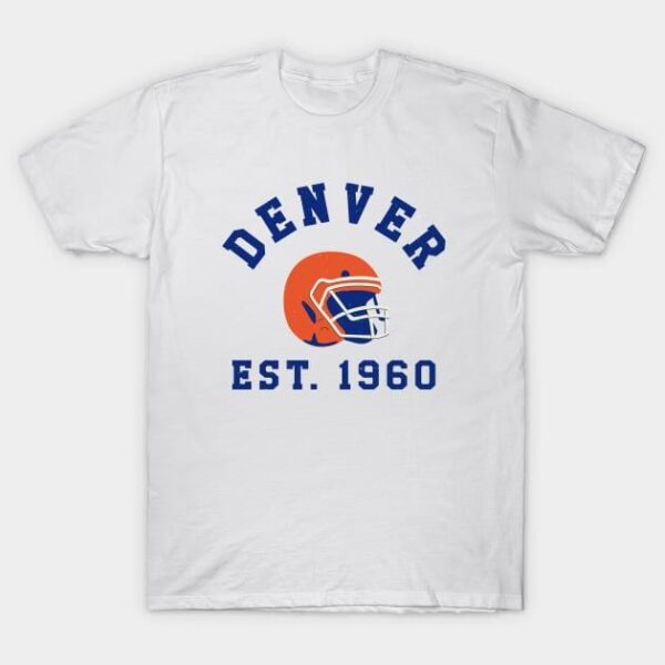 Denver Football T Shirt 1 3