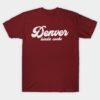 Denver Kinda Sucks - Retro Style Typography Design T-Shirt Denver Kinda Sucks Retro Style Typography Design T Shirt 1