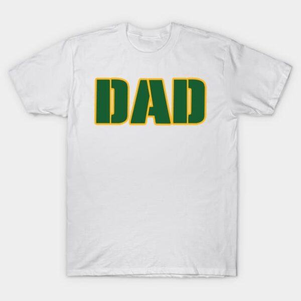 Green Bay DAD! T Shirt 1