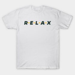 Green Bay Packers - Aaron Rodger's R-E-L-A-X T-Shirt