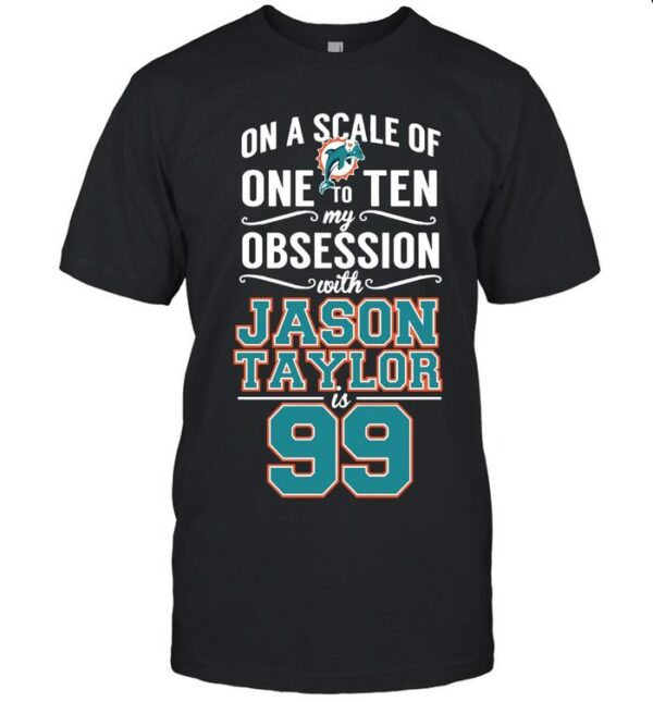 NFL Miami Dolphins strong man Jason Taylor 99 t Shirt for fans