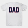 New England DAD! T Shirt 1