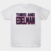 New England LYFE Third and Edelman! T-Shirt New England LYFE Third and Edelman! T Shirt 1