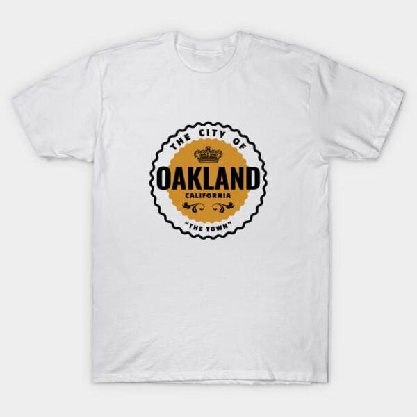 Oakland California T Shirt 1