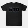 Oakland LYFE the 510!!! T-Shirt Oakland LYFE the 510!!! T Shirt 1