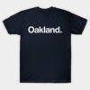 Oakland. T-Shirt Oakland T Shirt 1 1