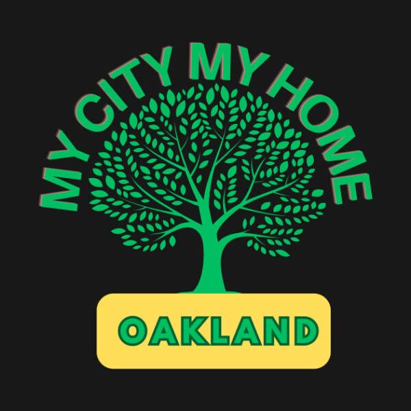 Oakland my city my home T Shirt 2