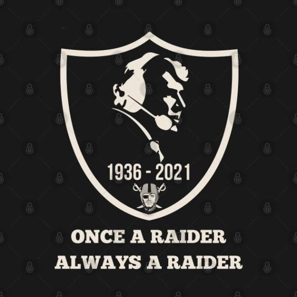 Once A Raider Always Raider T Shirt 2