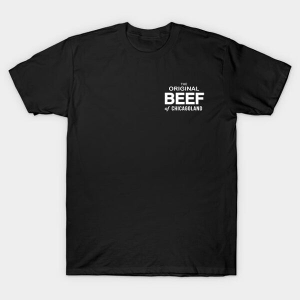 Original Beef of Chicagoland T Shirt 1