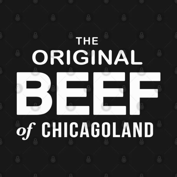 Original Beef of Chicagoland T Shirt 2
