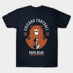 Papa Bear Chicago Football Fan Gift T-Shirt
