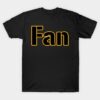 Pittsburgh LYFE Football SUPER FAN!!! T-Shirt Pittsburgh LYFE Football SUPER FAN!!! T Shirt 1