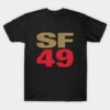 San Francisco 49ers 2 by c Buck Tee Originals T-Shirt San Francisco 49ers 2 by c Buck Tee Originals T Shirt 1