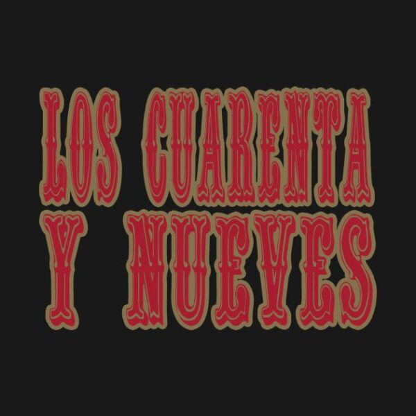 San Francisco LYFE en Espanol Los Cuarenta y Nueves! T Shirt 2