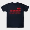 San Francisco Take Out T Shirt 1