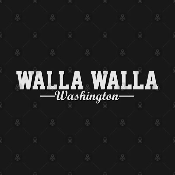 Walla Walla Washington T Shirt 2