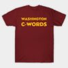 Washington C-Words T-Shirt Washington C Words T Shirt 1