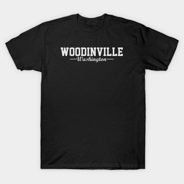 Woodinville Washington T Shirt 1