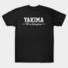 Yakima Washington T-Shirt Yakima Washington T Shirt 1