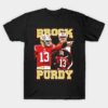 brock purdy football 49ers poster T-Shirt brock purdy football 49ers poster T Shirt 1