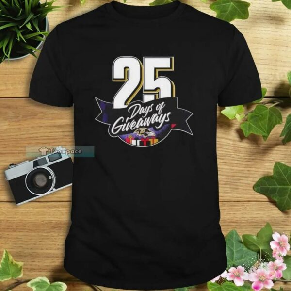 25 Days Of Giveaways Baltimore Ravens Shirt 1