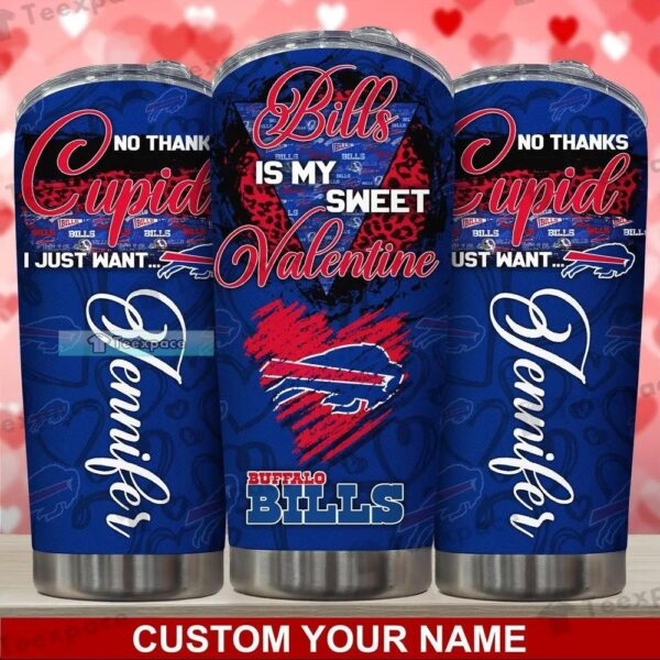 Custom Buffalo Bills You Are My Sweet Valentine Tumbler