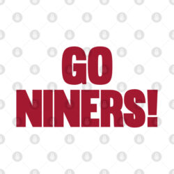 Go niners T Shirt 2