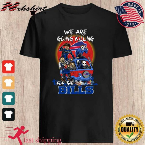 Horror Characters We Are Going Killing For The Buffalo Bills Halloween Shirt