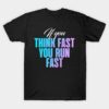 NFL Halloween Shirts If you think fast, you fun fast T-Shirt If you think fast you fun fast T Shirt 1
