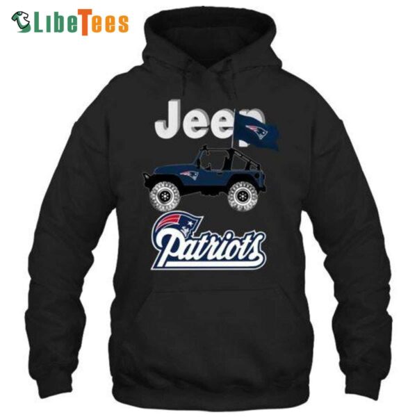 Jeep New England Patriots Hoodie Gifts For Patriots Fans custom shirt