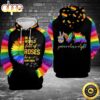 LGBT Pride In A World Full Of Rose Be A Sunflower Peace Love LGBT Hoodie 3D All Over Print Shirt