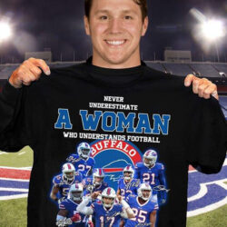 Never Underestimate A Woman buffalo bills nfl afc team signature shirt